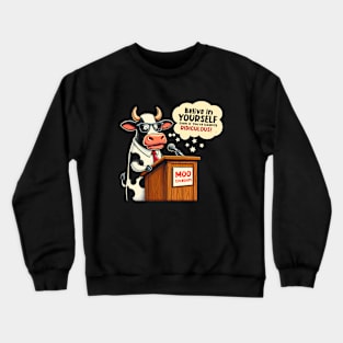 Cow Lover Retro Funny Quotes Crewneck Sweatshirt